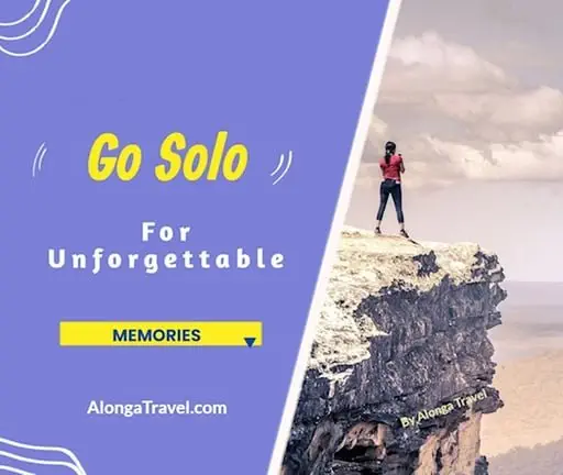 A solo woman standing on a cliff & a custom sign: 'Go solo for unforgettable memories'