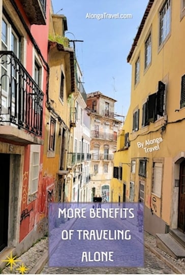 A narrow lane in Europe & a custom sign: 'More benefits of traveling alone'
